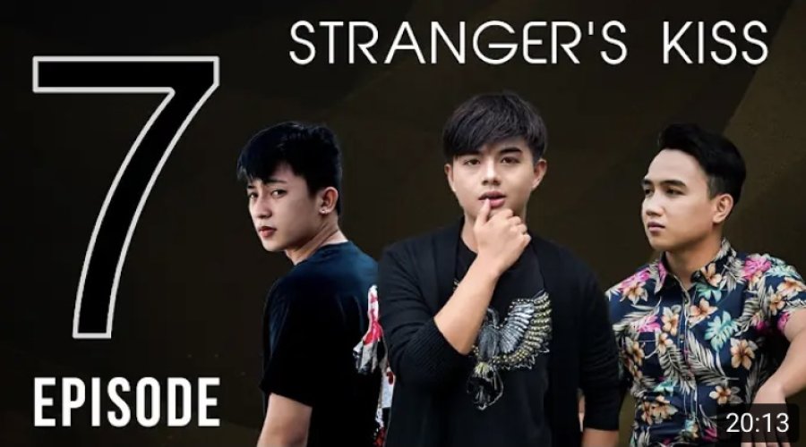 Stranger’s Kiss: The Series: Season 1 Full Episode 7